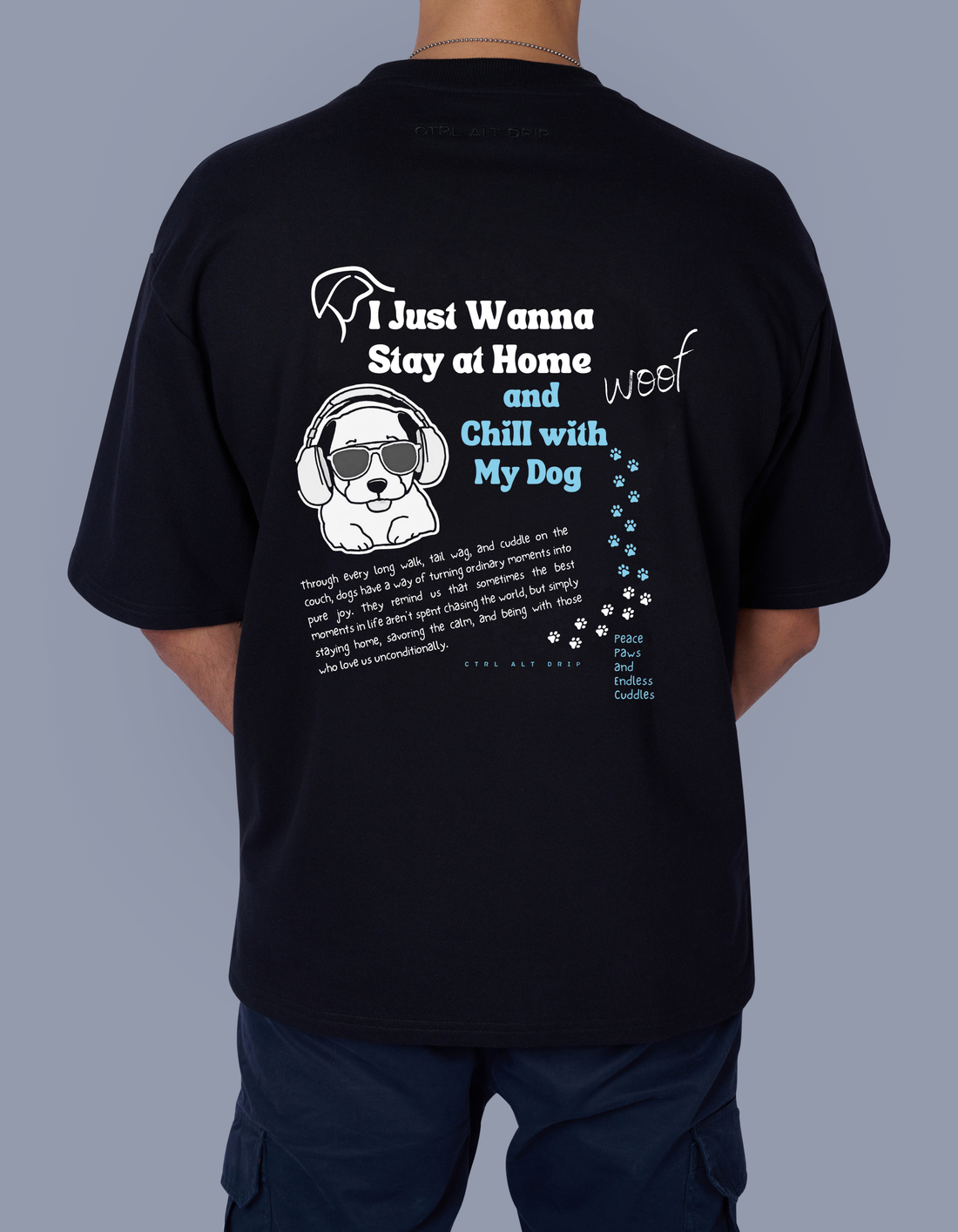 Just Wanna Chill With My Dog tee — the Pawsome pieces