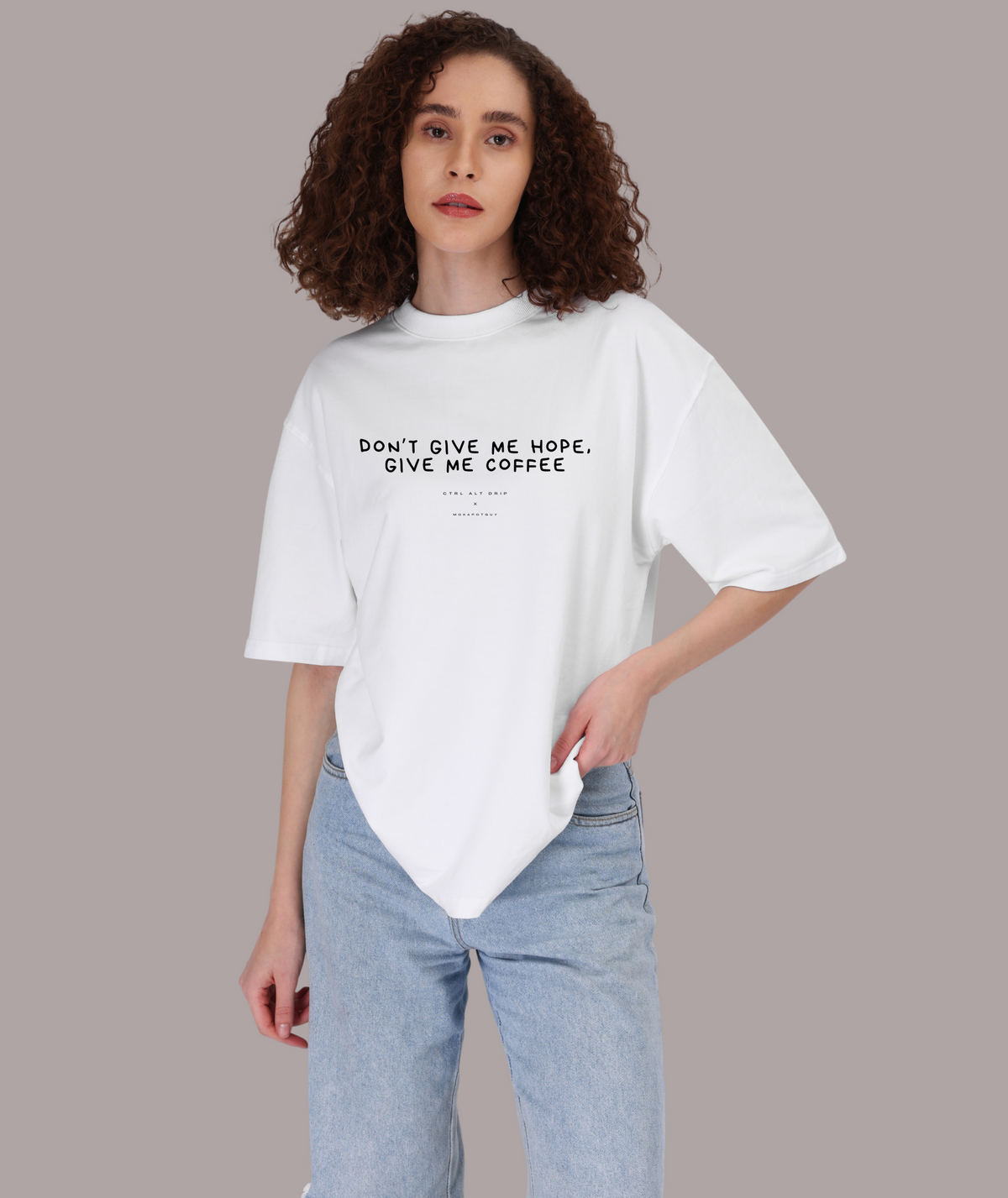 Don't Give Me Hope, Give Me Coffee · White · Front