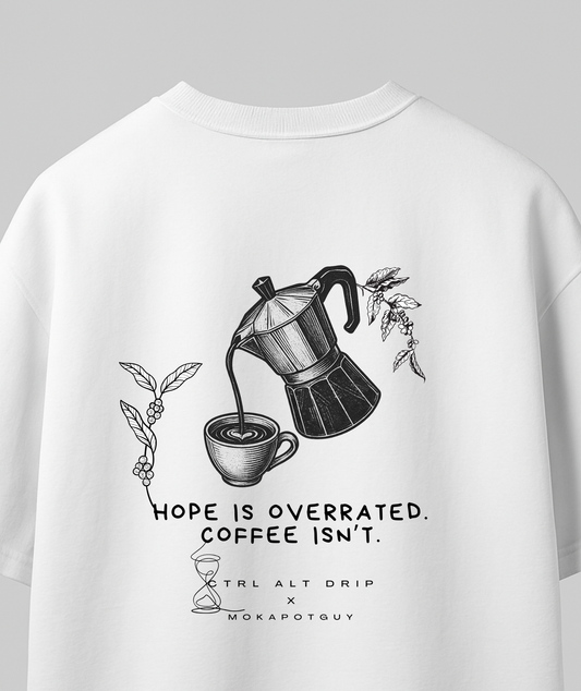 Don’t Give Me Hope, Give Me Coffee x Mokapotguy